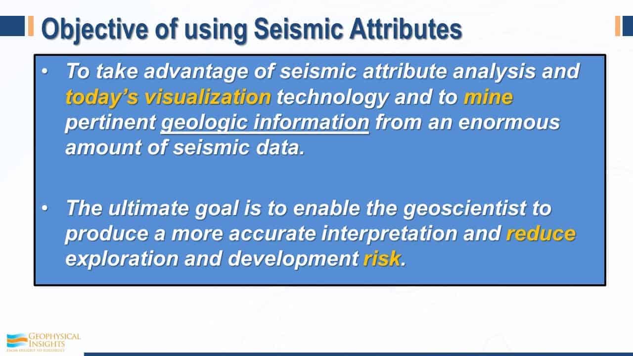 Slide image on objective of using seismic attributes
