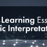 e-Course by Dr. Tom Smith: Machine Learning Essentials for Seismic Interpretation