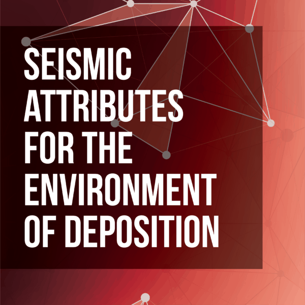 Seismic Attributes for the Environment of Deposition