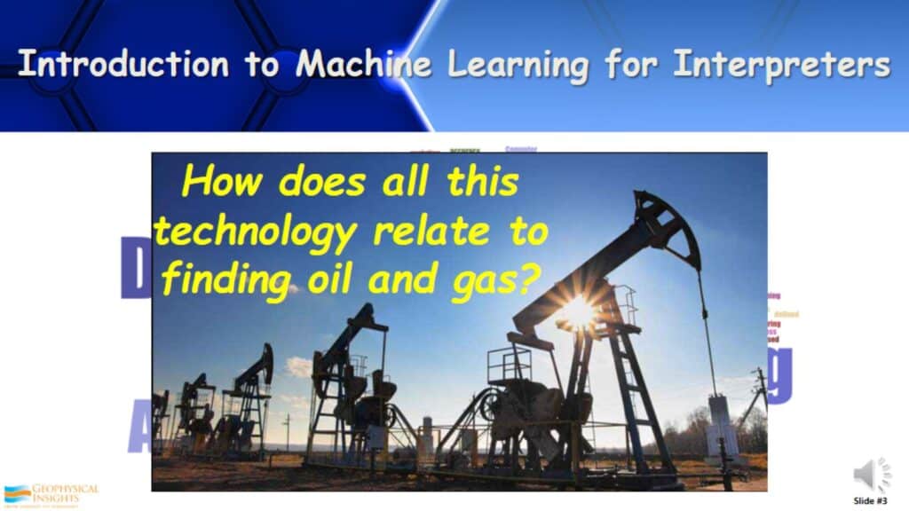 How does all this technology relate to finding oil and gas?