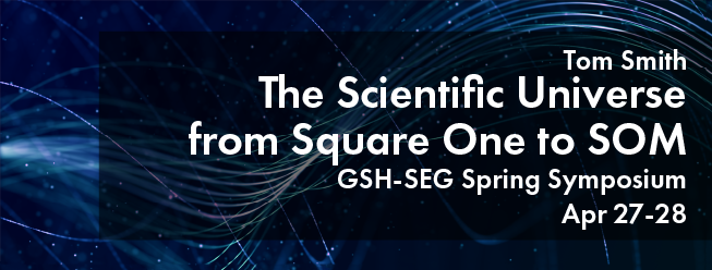 The Scientific Universe From Square One to SOM – April 27-28 2021