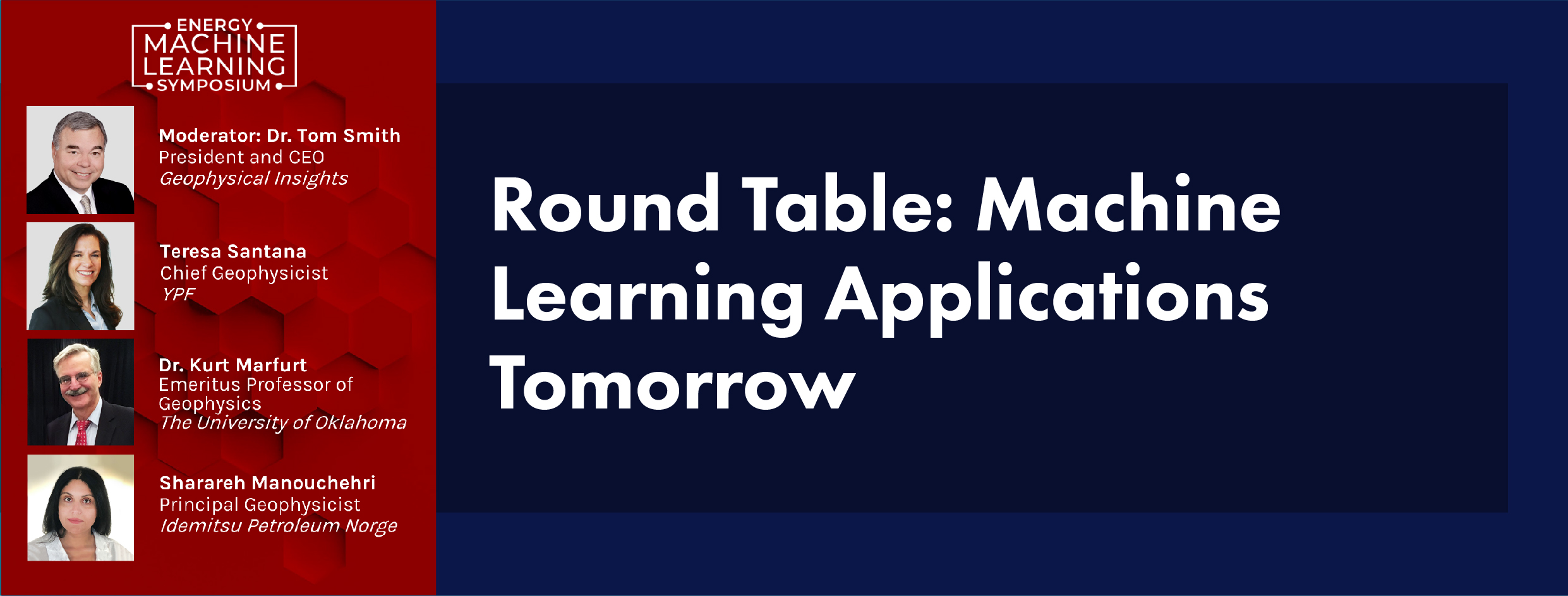 Round Table: Machine Learning Applications Tomorrow
